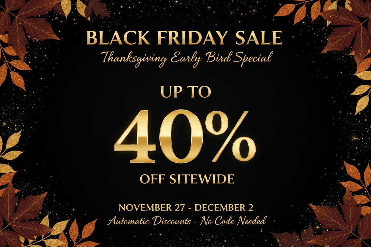 Black Friday Sale - Up to 40% OFF Sitewide